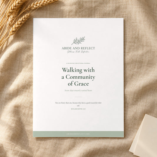 Walking with a Community of Grace — 7-Day Devotional Journal - Abide and Reflect