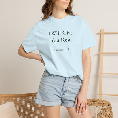 I Will Give You Rest — Matthew 11:28 Scripture Tee