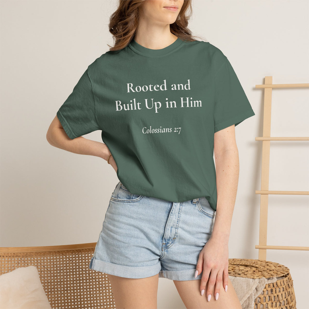 Rooted and Built Up in Him — Colossians 2:7 Scripture Tee