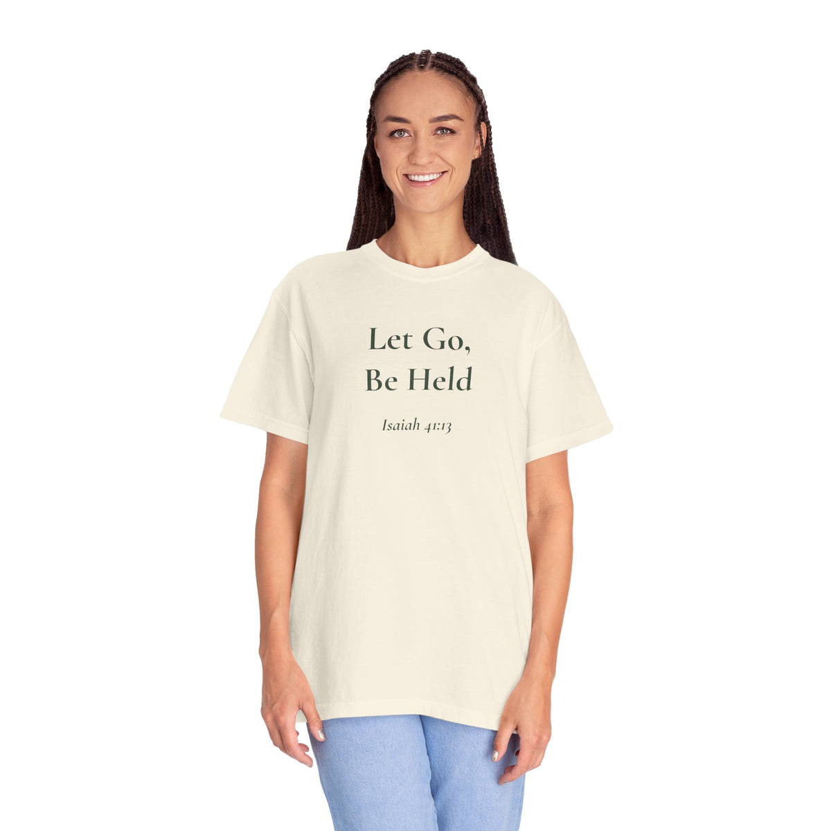 Let Go, Be Held — Isaiah 41:13 Scripture Tee