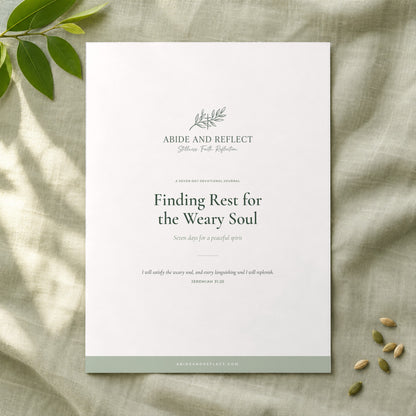 Finding Rest for the Weary Soul — 7-Day Devotional Journal - Abide and Reflect