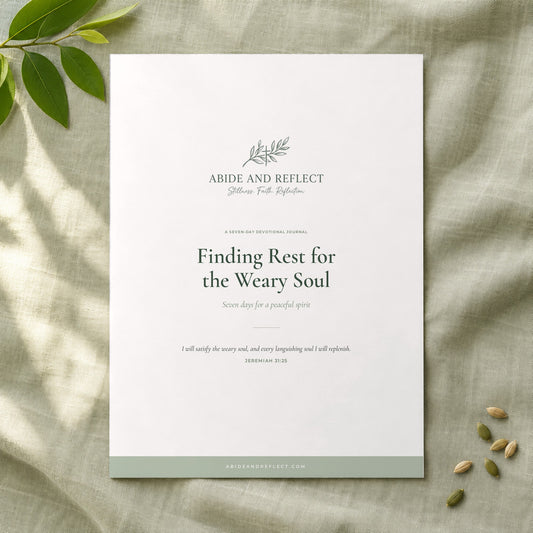 Finding Rest for the Weary Soul — 7-Day Devotional Journal - Abide and Reflect