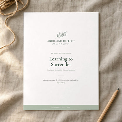 Learning to Surrender — 7-Day Devotional Journal - Abide and Reflect