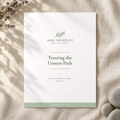 Trusting the Unseen Path — 7-Day Devotional Journal - Abide and Reflect