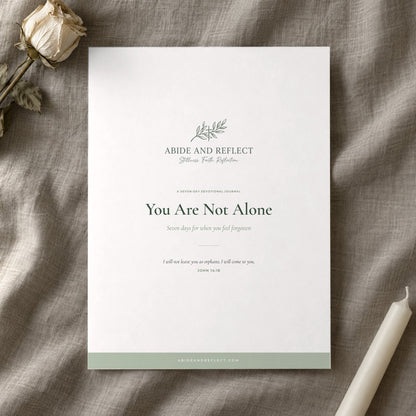 You Are Not Alone — 7-Day Devotional Journal - Abide and Reflect