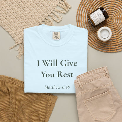 I Will Give You Rest — Matthew 11:28 Scripture Tee