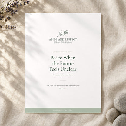 Peace When the Future Feels Unclear — 7-Day Devotional Journal - Abide and Reflect