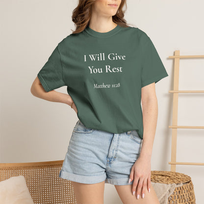 I Will Give You Rest — Matthew 11:28 Scripture Tee