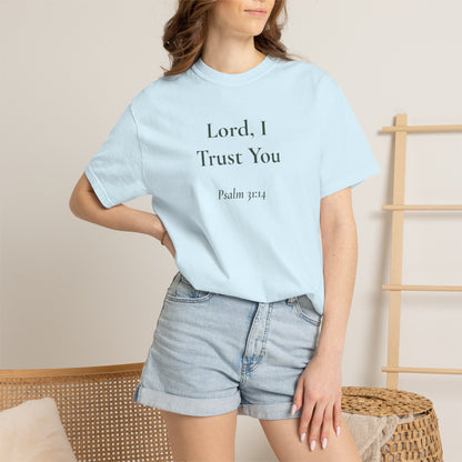 Lord, I Trust You — Psalm 31:14 Scripture Tee