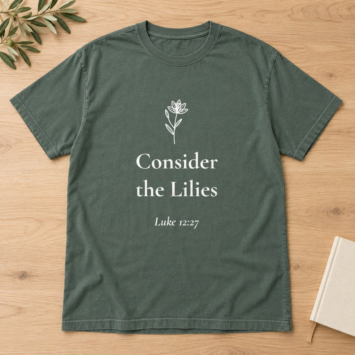 Consider the Lilies — Luke 12:27 Scripture Tee - Abide and Reflect