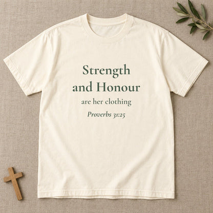 Strength and Honour — Proverbs 31:25 Scripture Tee - Abide and Reflect