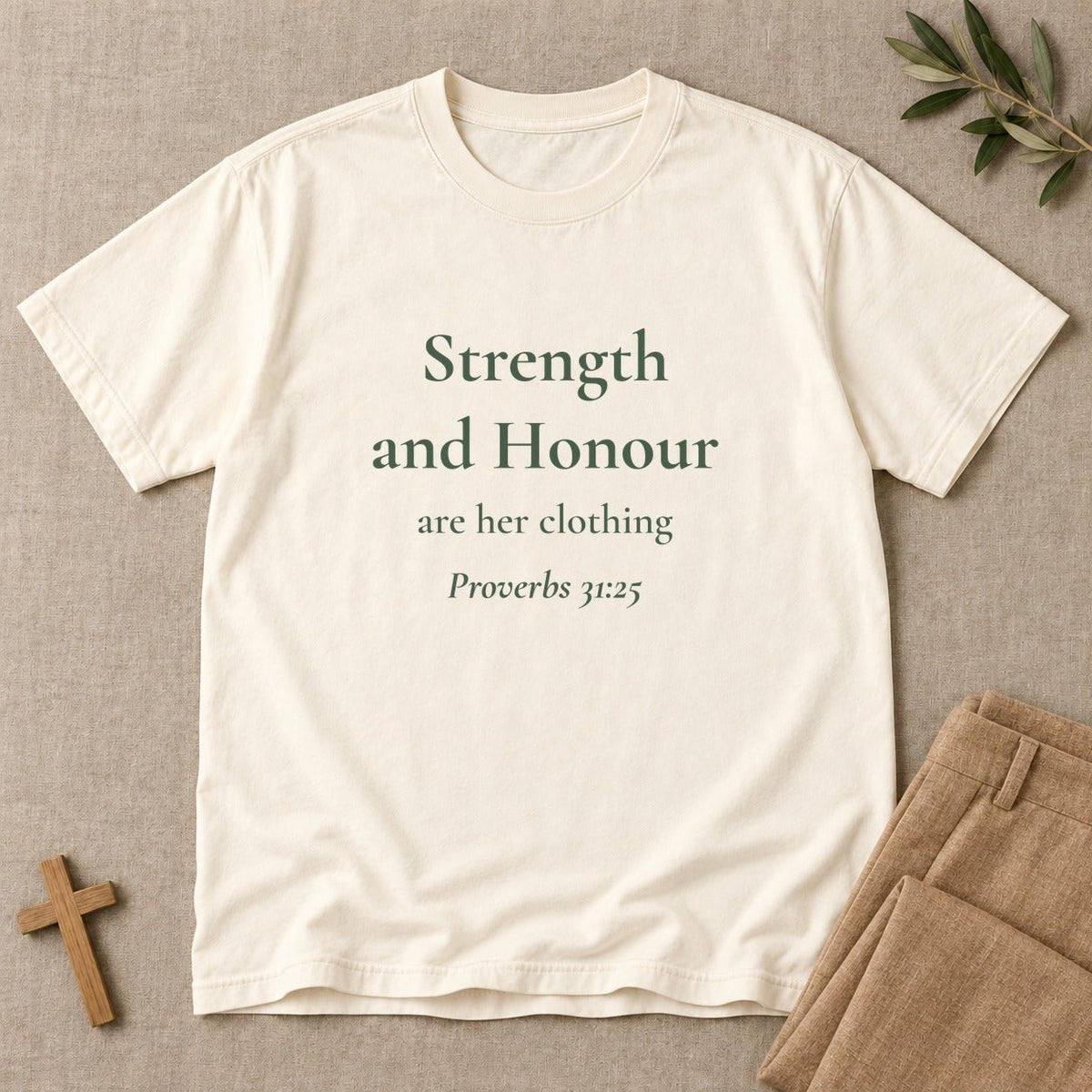 Strength and Honour — Proverbs 31:25 Scripture Tee - Abide and Reflect