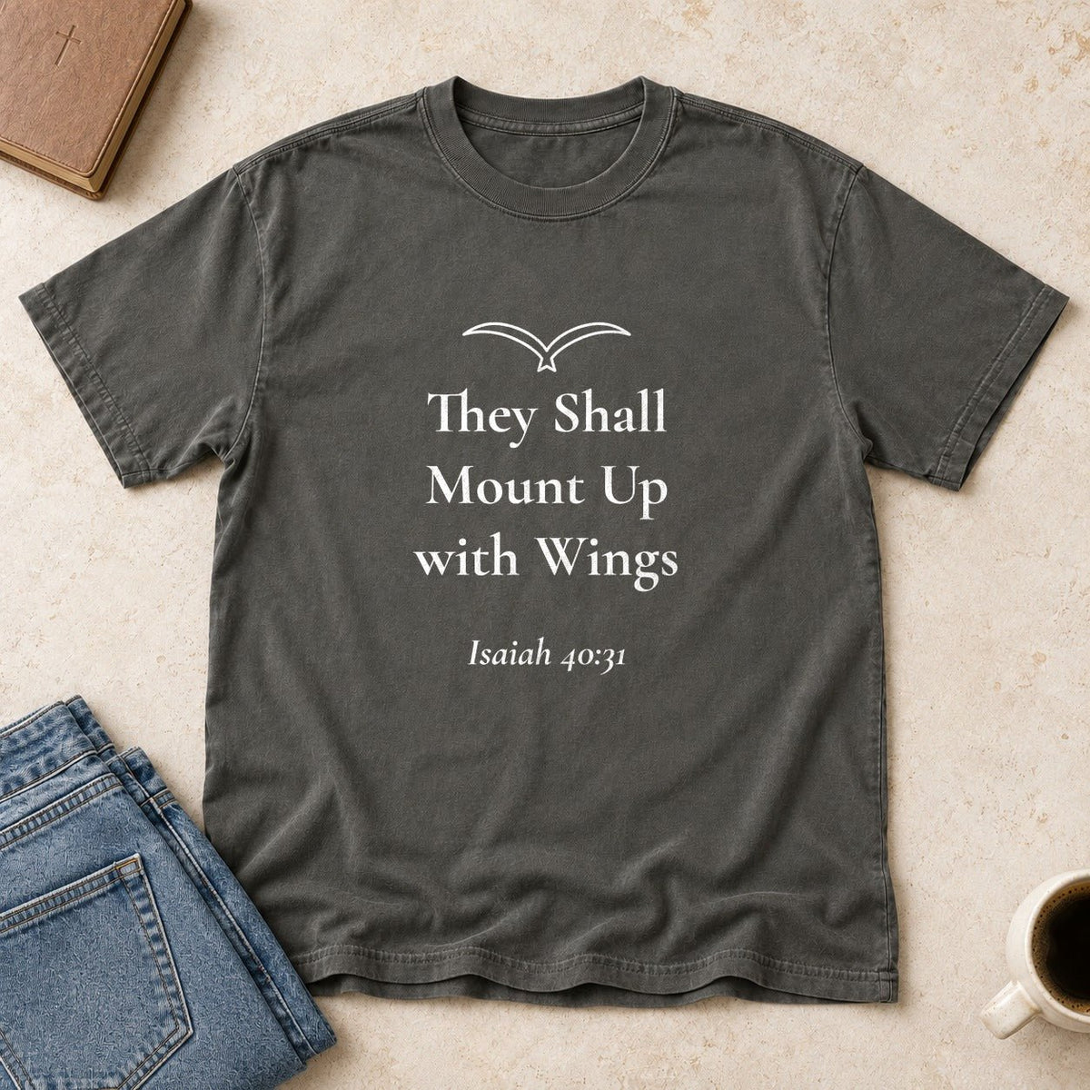 They Shall Mount Up with Wings — Isaiah 40:31 Scripture Tee - Abide and Reflect