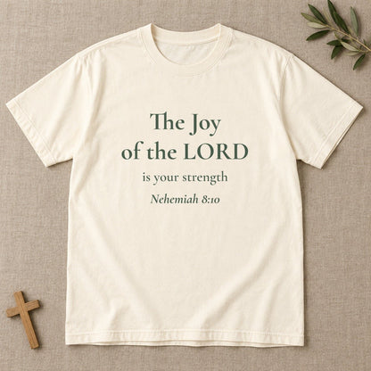 The Joy of the LORD — Nehemiah 8:10 Scripture Tee - Abide and Reflect