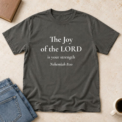 The Joy of the LORD — Nehemiah 8:10 Scripture Tee - Abide and Reflect