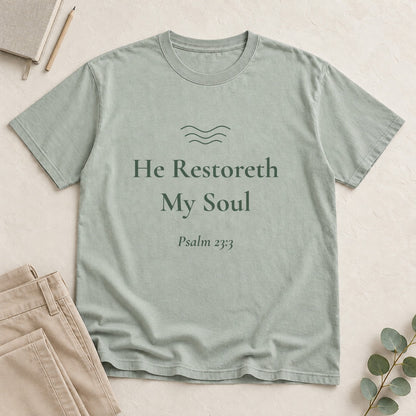 He Restoreth My Soul — Psalm 23:3 Scripture Tee - Abide and Reflect