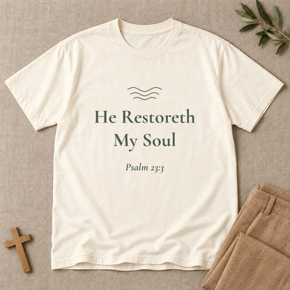 He Restoreth My Soul — Psalm 23:3 Scripture Tee - Abide and Reflect